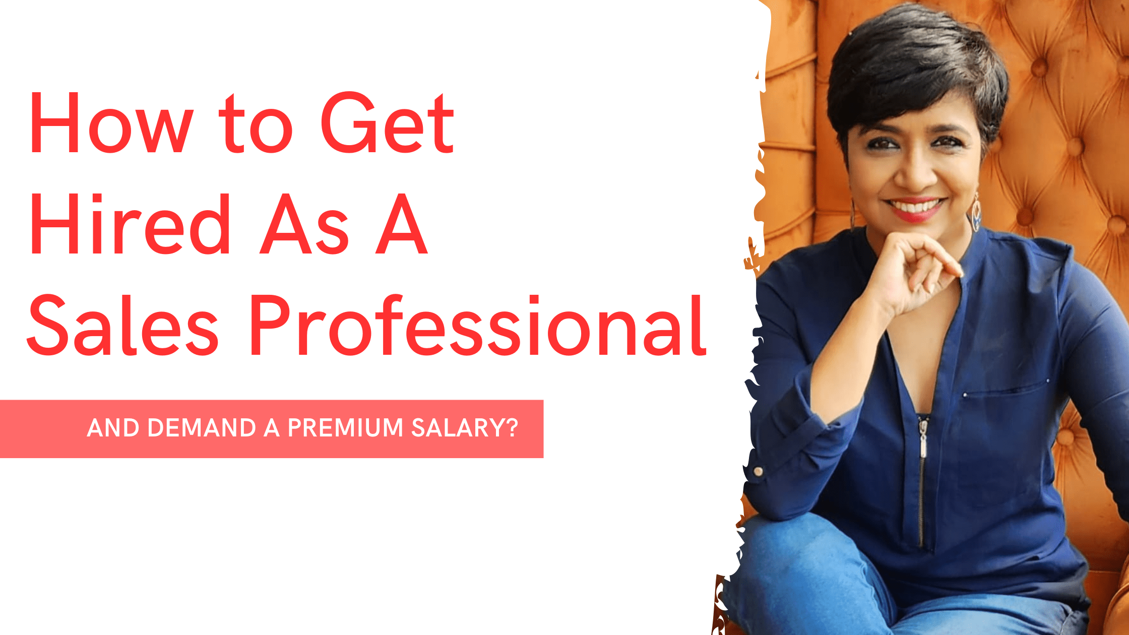 Image showcasing How to Get Hired as a Sales Professional and Demand a Premium Salary?